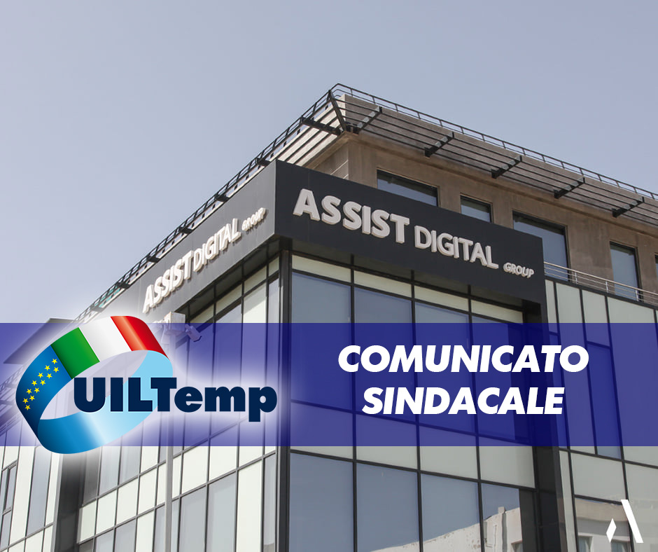 Comunicato sindacale Lavoratori Somministrati ASSIST DIGITAL